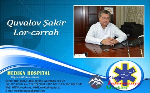 Həkim lor-cərrah Şakir QUVALOV